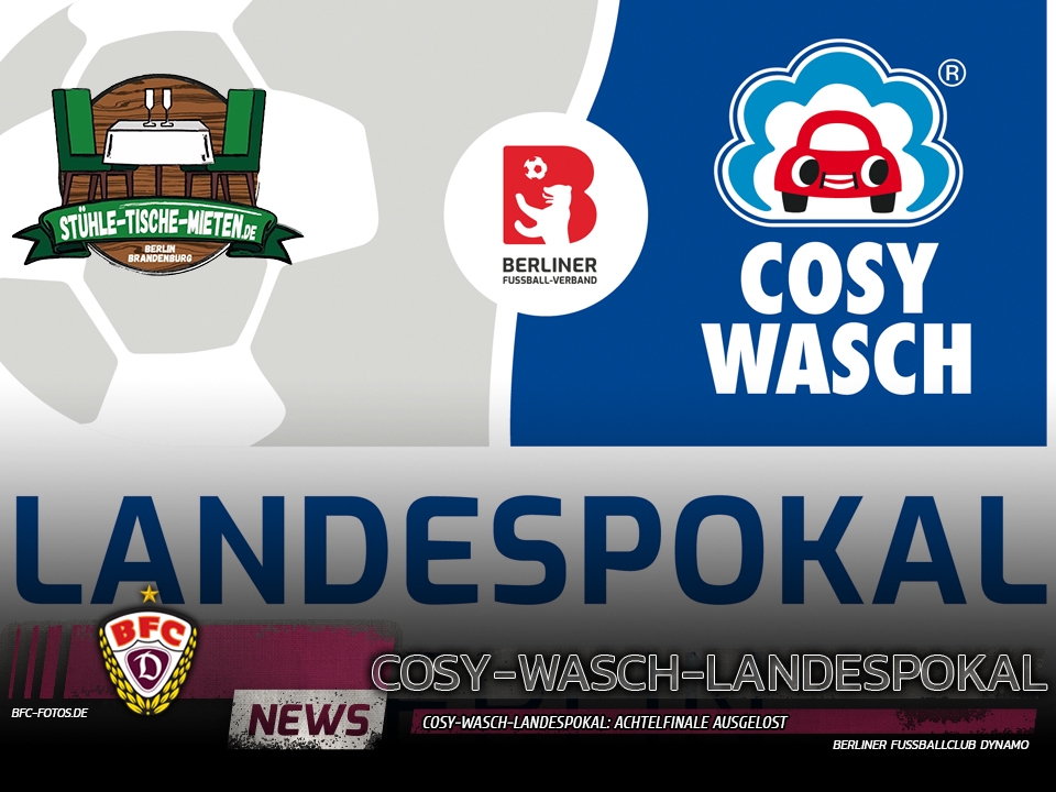 COSY-WASCH-Landespokal: Achtelfinale ausgelost