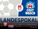 COSY-WASCH-Landespokal: Achtelfinale ausgelost