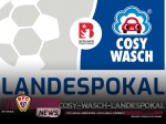 COSY-WASCH-Landespokal: Achtelfinale terminiert 